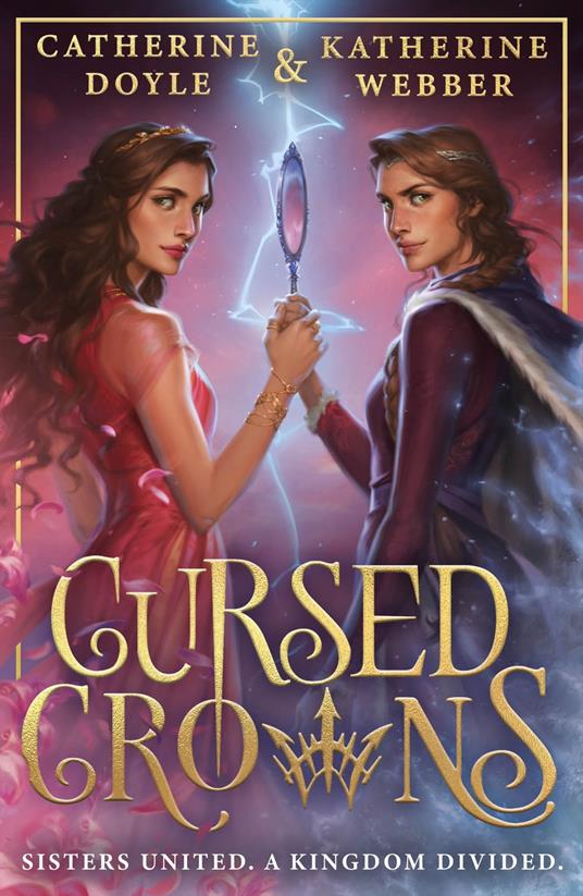 Cursed Crowns - Catherine Doyle,Katherine Webber - ebook