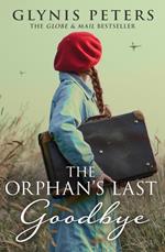 The Orphan’s Last Goodbye (The Red Cross Orphans, Book 4)
