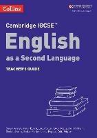 Cambridge IGCSE (TM) English as a Second Language Teacher's Guide - Susan Anstey,Alison Burch,Lucy Cooper - cover