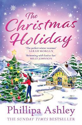 The Christmas Holiday - Phillipa Ashley - cover