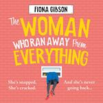 The Woman Who Ran Away from Everything: The hilarious and heart-warming read for 2024