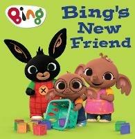 Bing’s New Friend - HarperCollins Children’s Books - cover