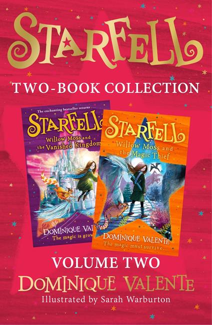 Starfell 2-Book Collection, Volume 2: Starfell: Willow Moss and the Vanished Kingdom, Willow Moss and the Magic Thief - Dominique Valente,Sarah Warburton - ebook