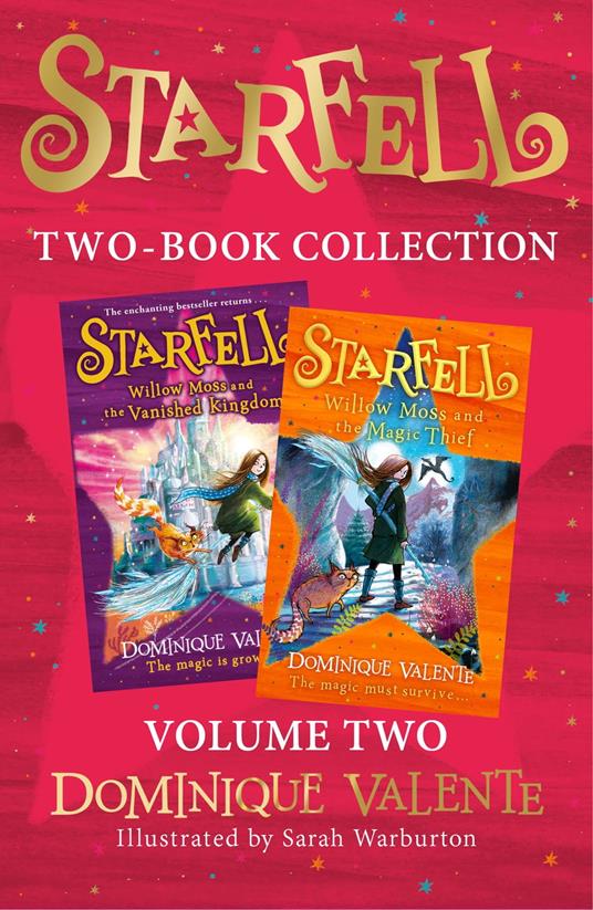 Starfell 2-Book Collection, Volume 2: Starfell: Willow Moss and the Vanished Kingdom, Willow Moss and the Magic Thief - Dominique Valente,Sarah Warburton - ebook