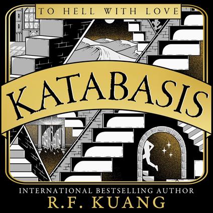 Katabasis: New from the SUNDAY TIMES best-selling author of BABEL and YELLOWFACE