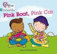 Pink Boat, Pink Car: Phase 3 Set 1 - Laura Hambleton - cover