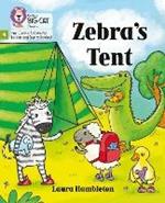 Zebra's Tent: Phase 4 Set 2