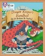 Dragon Keeper’s Handbook: Phase 5 Set 1