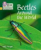 Beetles Around the World: Phase 5 Set 4 - Sally Morgan - cover