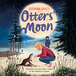 Otters' Moon: A wintery new novel from the bestselling author of Snow Foal – the perfect Christmas gift for readers of 8+