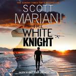 The White Knight: The new action-packed adventure thriller from the Sunday Times Bestselling author (Ben Hope, Book 27)