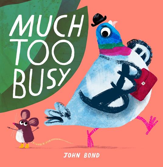 Much Too Busy - John Bond,Clare Corbett - ebook