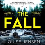 The Fall: The unmissable suspense psychological crime thriller from the bestselling author of All For You and The Intruders