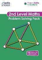 Second Level Problem Solving Pack: For Curriculum for Excellence Primary Maths - Craig Lowther,Carol Lyon,Linda Lapere - cover