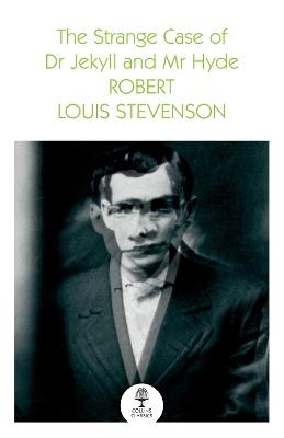 The Strange Case of Dr Jekyll and Mr Hyde - Robert Louis Stevenson - cover