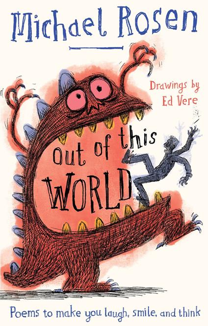 Out Of This World: The Weirdest Poems Of All Time - Michael Rosen,Ed Vere - ebook