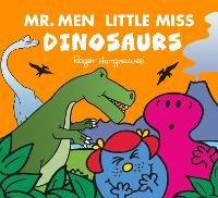 Mr. Men Little Miss: Dinosaurs - Adam Hargreaves - cover
