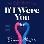 If I Were You: The new unforgettable novel of 2024 from the queen of ‘what if’ love stories