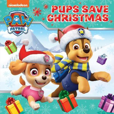 PAW Patrol Picture Book - Pups Save Christmas - Paw Patrol - cover