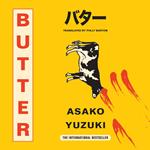 Butter: The Cult new Japanese Bestselling Novel