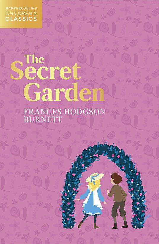 The Secret Garden (HarperCollins Children’s Classics)
