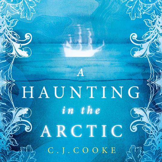 A Haunting in the Arctic: The chilling gothic thriller from the bestselling author of The Lighthouse Witches and The Book of Witching