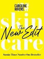 Skincare: The New Edit - Caroline Hirons - cover