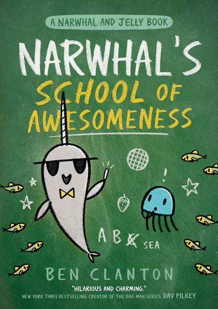 Narwhal’s School of Awesomeness - Ben Clanton - ebook
