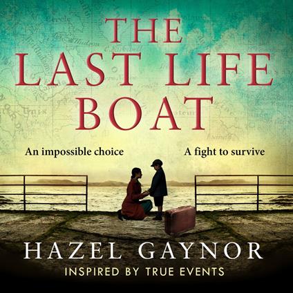 The Last Lifeboat: Shortlisted for the Irish Book Awards. Inspired by WW2 true events, the most gripping historical novel from the New York Times bestselling author