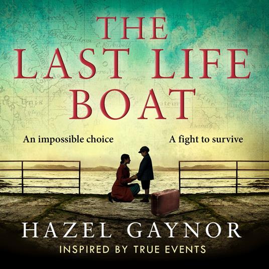 The Last Lifeboat: Shortlisted for the Irish Book Awards. Inspired by WW2 true events, the most gripping historical novel from the New York Times bestselling author