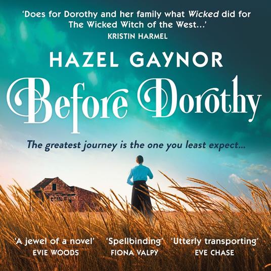 Before Dorothy