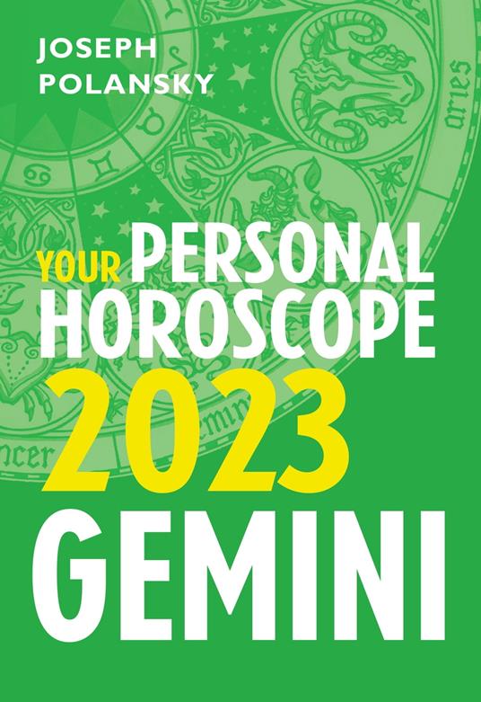 Gemini 2023: Your Personal Horoscope