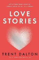 Love Stories - Trent Dalton - cover