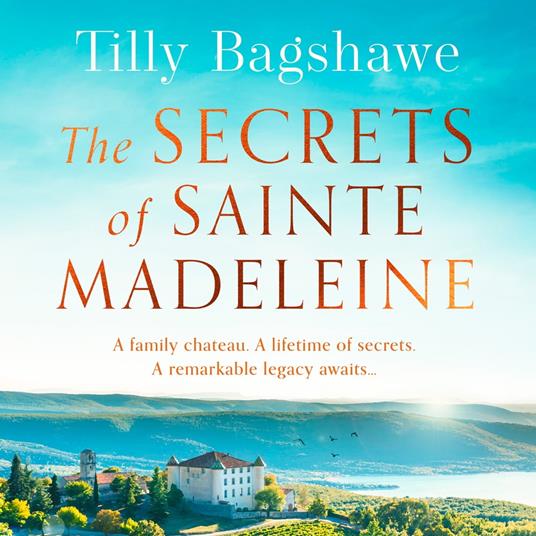 The Secrets of Sainte Madeleine: Escape to the chateau in this gripping and glamorous new historical romance novel for 2023