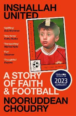Inshallah United: A Story of Faith and Football - Nooruddean Choudry - cover