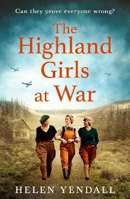 The Highland Girls at War - Helen Yendall - cover