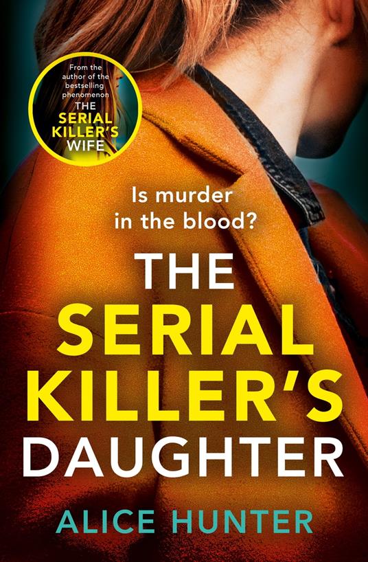 The Serial Killer’s Daughter