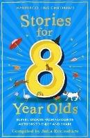 Stories for 8 Year Olds - Julia Eccleshare - cover