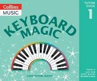Keyboard Magic: Pupil's Book (with Downloads) - Christopher Hussey - cover