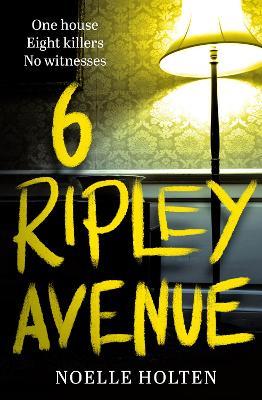 6 Ripley Avenue - Noelle Holten - cover