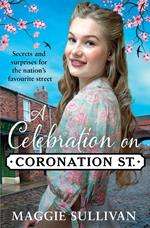 A Celebration on Coronation Street (Coronation Street, Book 6)