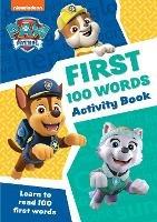 PAW Patrol First 100 Words Activity Book: Get Set for School! - cover