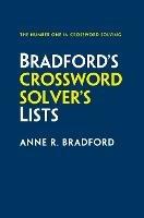 Bradford's Crossword Solver's Lists: More Than 100,000 Solutions for Cryptic and Quick Puzzles in 500 Subject Lists - Anne R. Bradford,Collins Puzzles - cover