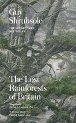 The Lost Rainforests of Britain