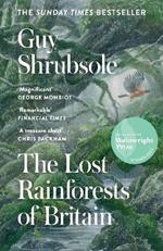 The Lost Rainforests of Britain