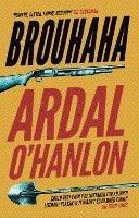 Brouhaha - Ardal O’Hanlon - cover