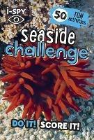 i-SPY Seaside Challenge: Do it! Score it! - i-SPY - cover