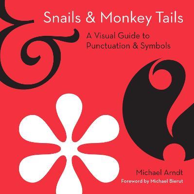 Snails and Monkey Tails - Michael Arndt - cover