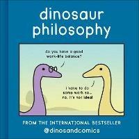 Dinosaur Philosophy - James Stewart - cover