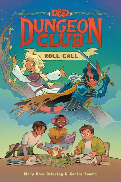 Dungeons & Dragons: Dungeon Club: Roll Call - Molly Knox Ostertag,Xanthe Bouma - ebook